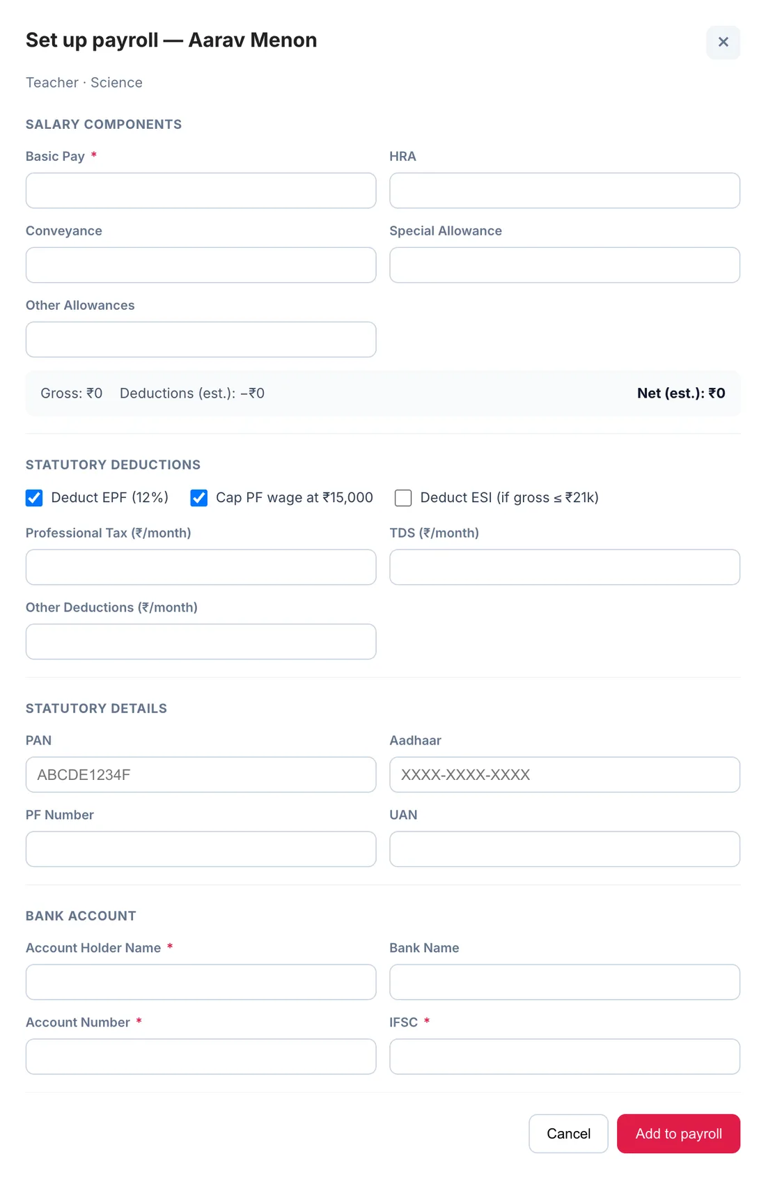 Set up payroll form with salary components, statutory deductions, PAN, Aadhaar, PF number, UAN and bank account