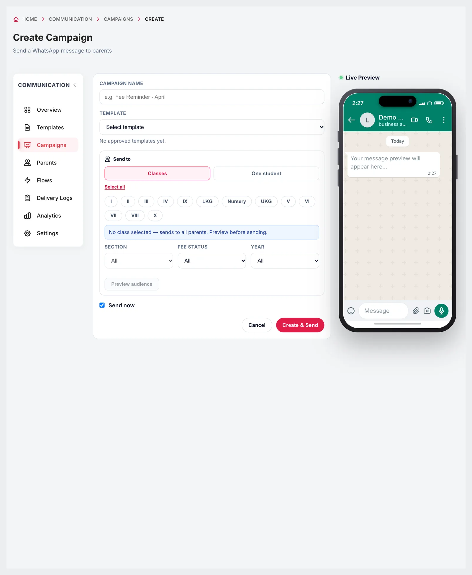 Create Campaign with template, classes, section, fee status, year, audience preview and live preview